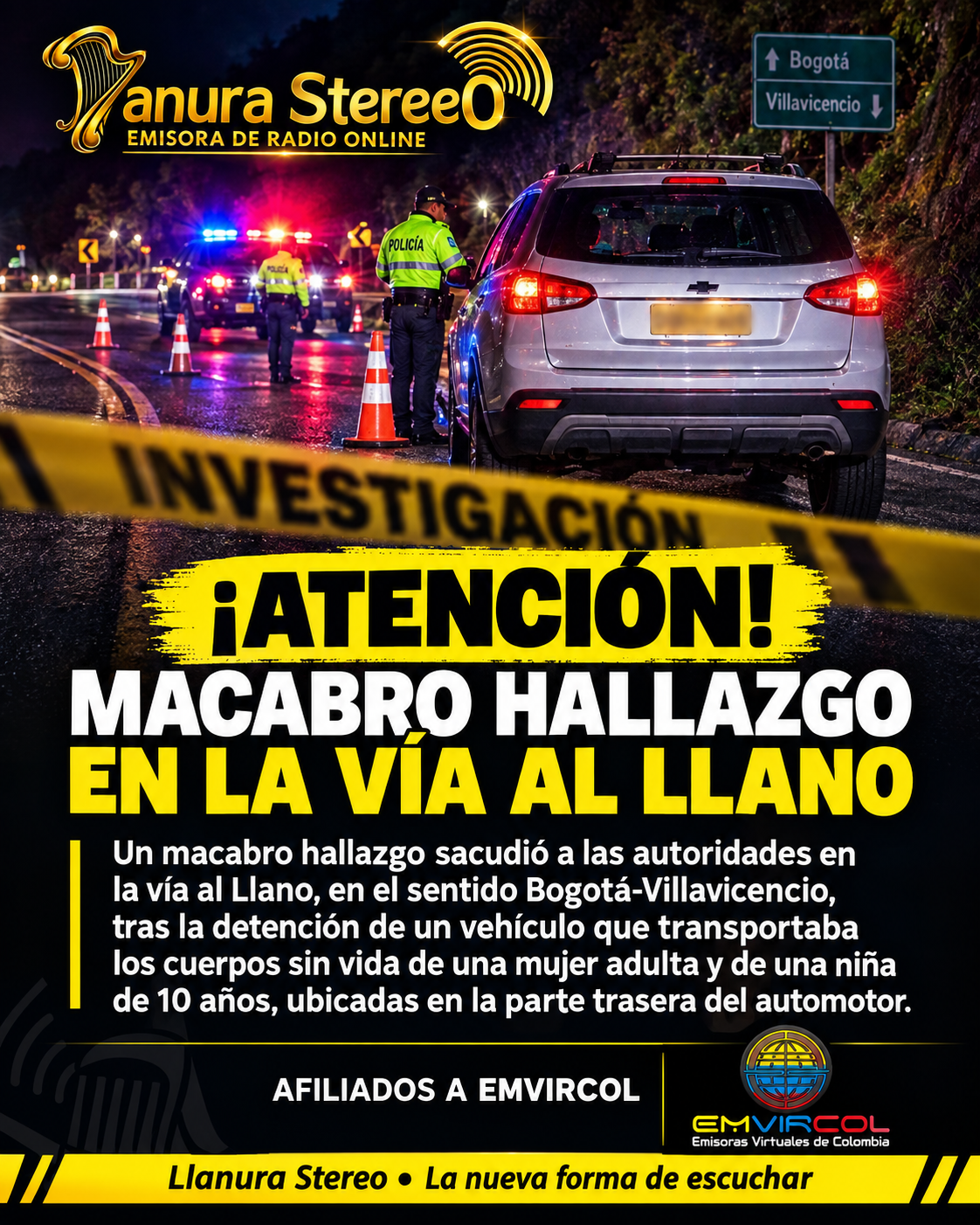 Macabro hallazgo en la vía al Llano: conductor fue capturado con los cuerpos de una mujer y una menor