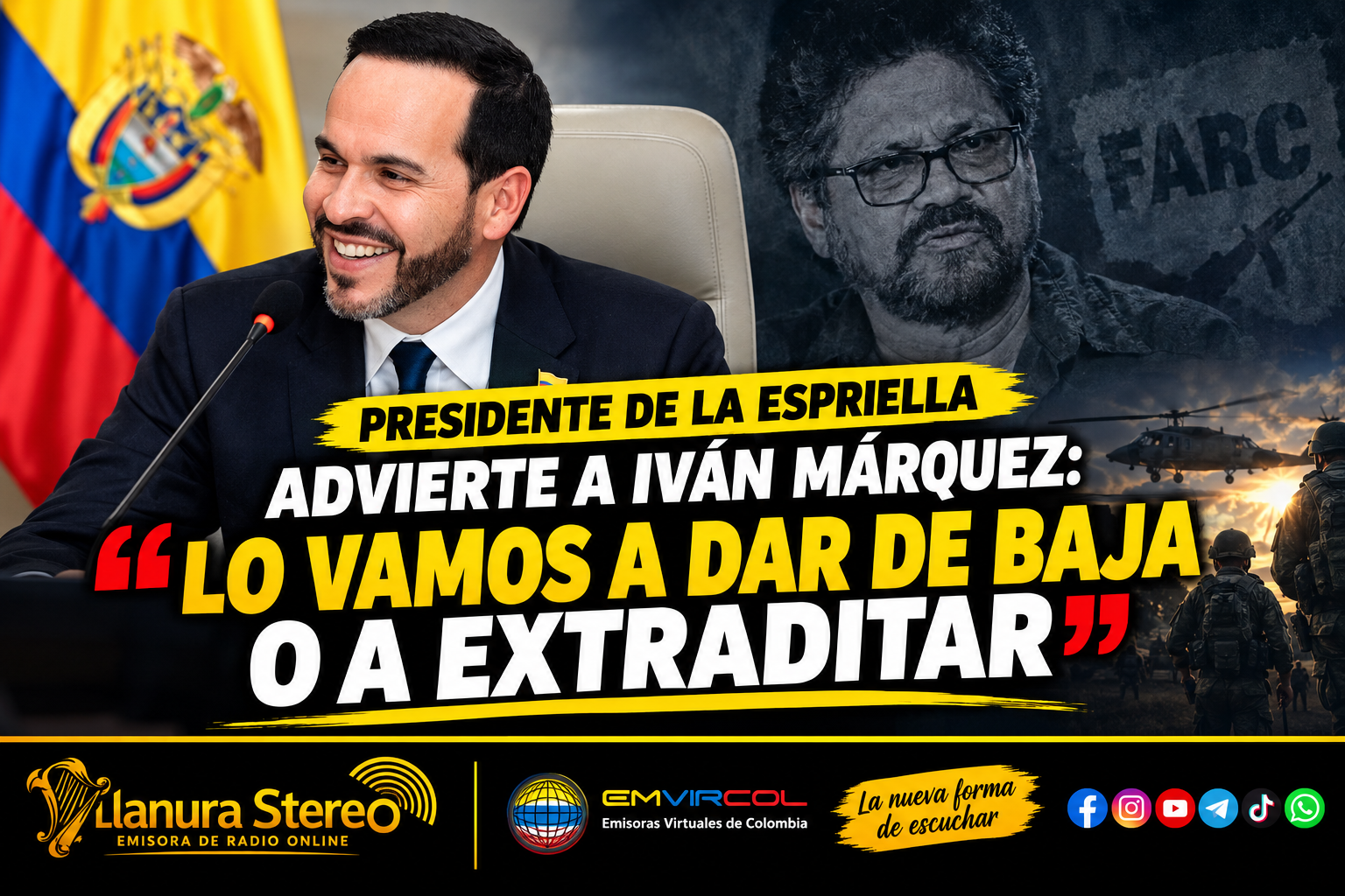 #Colombia ||  DE LA ESPRIELLA ENDURECE SU POSTURA CONTRA IVÁN MÁRQUEZ