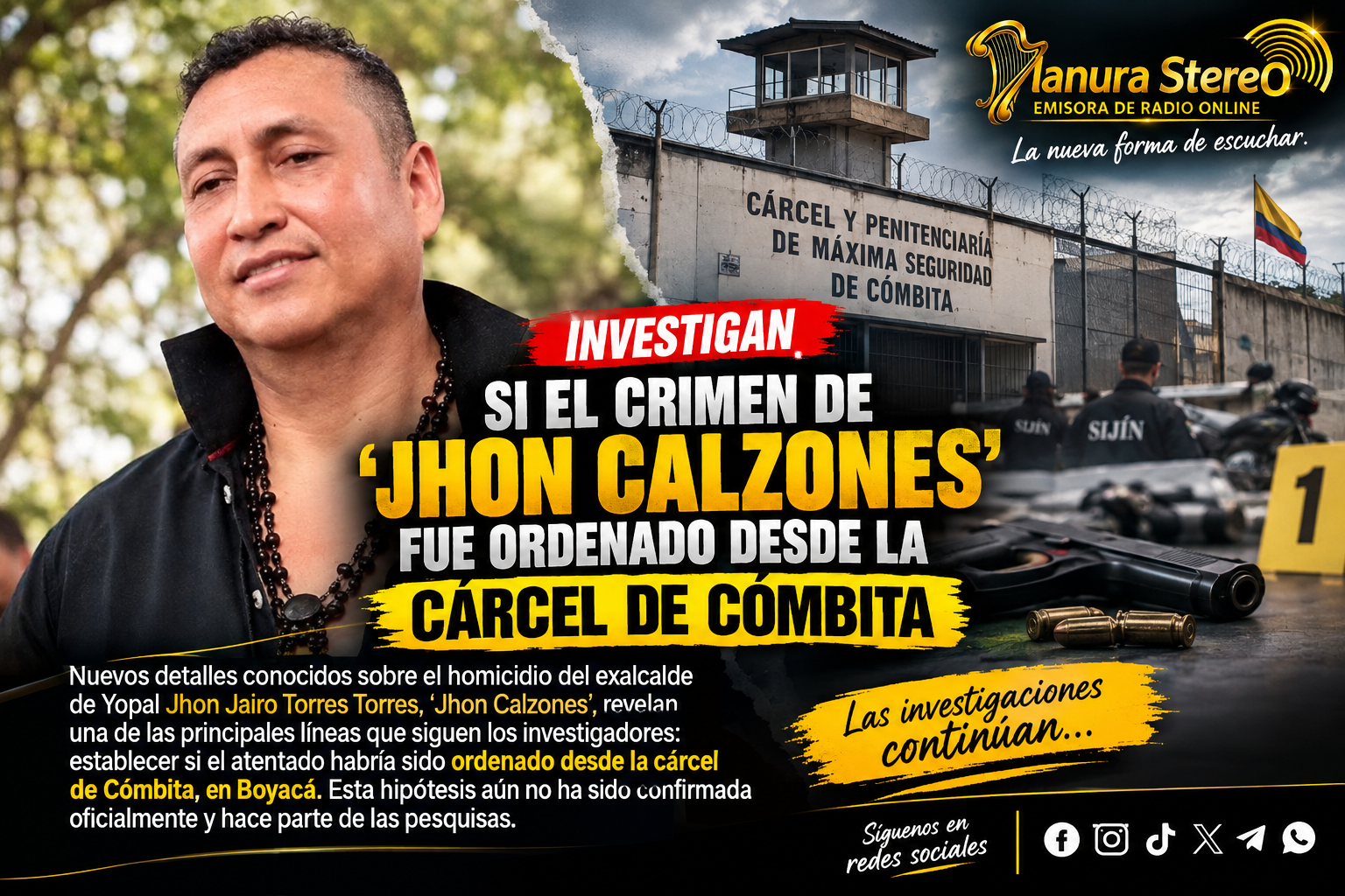 INVESTIGAN SI EL CRIMEN DE ‘JHON CALZONES’ FUE ORDENADO DESDE LA CÁRCEL DE CÓMBITA